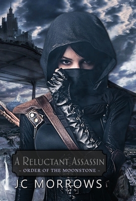 A Reluctant Assassin by Jc Morrows