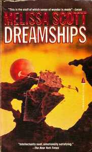 Dreamships by Melissa Scott