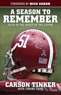 A Season to Remember: Faith in the Midst of the Storm by Tommy Ford, Carson Tinker