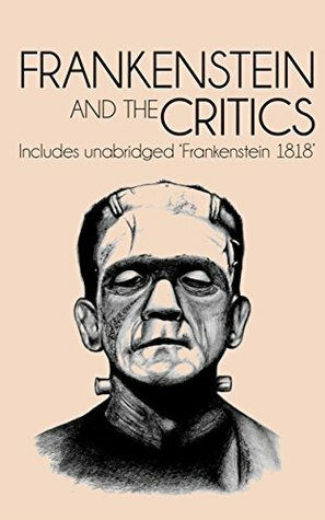 Frankenstein and the Critics by Various