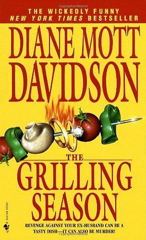 The Grilling Season by Diane Mott Davidson