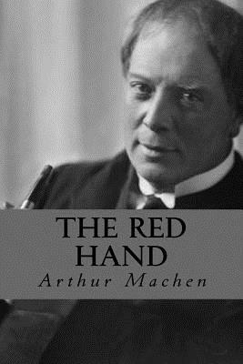 The Red Hand by Arthur Machen