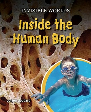 Inside the Human Body by Jolyon Goddard