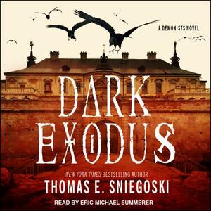 Dark Exodus by Thomas E. Sniegoski