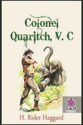 Colonel Quaritch, V.C by H. Rider Haggard