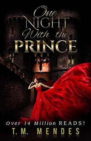 One Night with the Prince by T.M. Mendes
