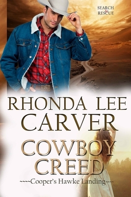 Cowboy Creed by Rhonda Lee Carver