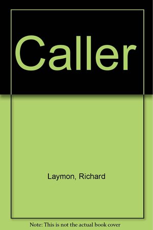 The Caller by Richard Laymon