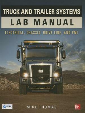 Truck and Trailer Systems Lab Manual by Mike Thomas