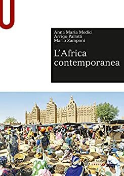 L'AFRICA CONTEMPORANEA - Edizione digitale by Mario Zamponi, Anna Maria Medici, Arrigo Pallotti