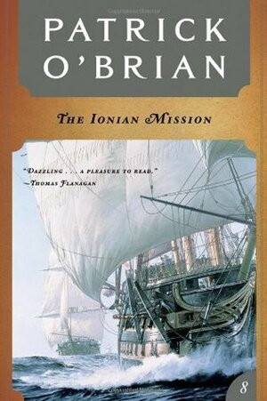 The Ionian Mission by Patrick O'Brian