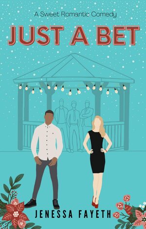 Just A Bet by Jenessa Fayeth