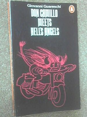 Don Camillo Meets Hell's Angels by Giovannino Guareschi