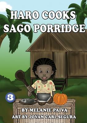 Haro Cooks Sago Porridge by Melanie Paiva