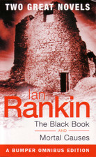 The Black Book / Mortal Causes by Ian Rankin