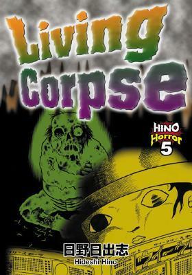Living Corpse by Hideshi Hino