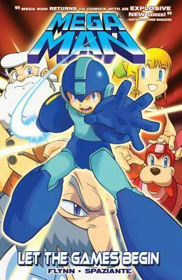 Mega Man 1: Let the Games Begin by Patrick Spaziante, Ian Flynn