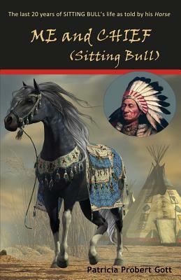 Me and Chief (Sitting Bull) by Patricia Probert Gott