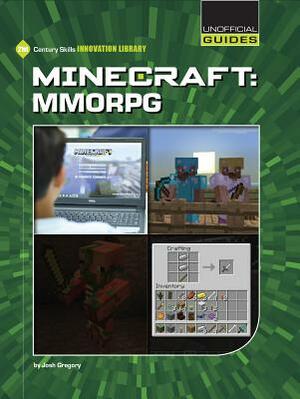 Minecraft: MMORPG by Josh Gregory