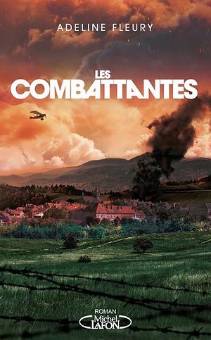 Les combattantes by Adeline Fleury