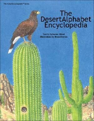 The DesertAlphabet Encyclopedia by Sylvester Allred