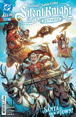 Batman/Santa Claus: Silent Knight Returns #1 by Jeff Parker