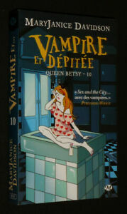 Vampire et Dépitée by MaryJanice Davidson