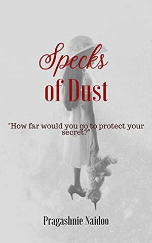 Specks of Dust by Pragashnie Naidoo