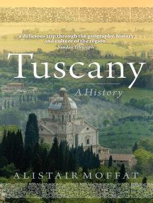 Tuscany: A History by Alistair Moffat