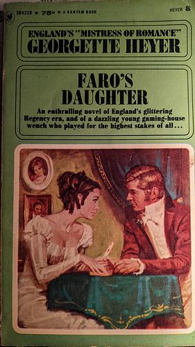 Faro's Daughter by Georgette Heyer