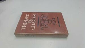 Writings in Time of War by Pierre Teilhard de Chardin