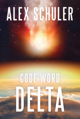 Code Word Delta by Alex Schuler