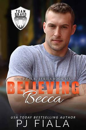Believing Becca by PJ Fiala