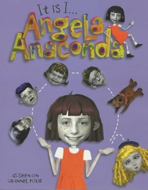 It Is I, Angela Anaconda by Kent Redeker, Sue Rose