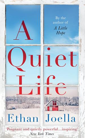 A Quiet Life by Ethan Joella