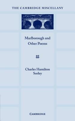 Marlborough and Other Poems by Charles Hamilton Sorley