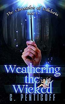 Weathering the Wicked by C. Penticoff, Melissa Fairhurst