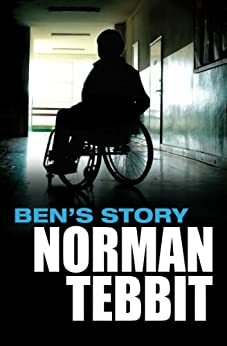 Ben's Story by Norman Tebbit