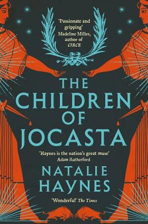 The Children of Jocasta by Natalie Haynes