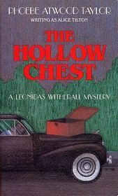 The Hollow Chest by Alice Tilton, Phoebe Atwood Taylor