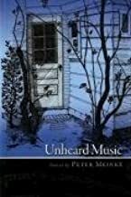 Unheard Music: Stories by Peter Meinke