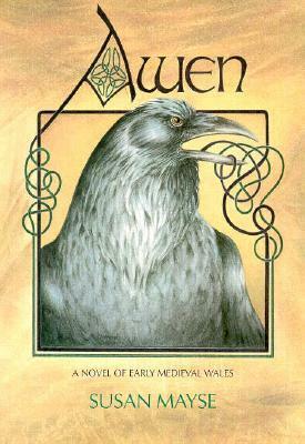 Awen: Powys/Mercia, Offa's Dyke, Canu Heledd, 793-796 AD by Susan Mayse