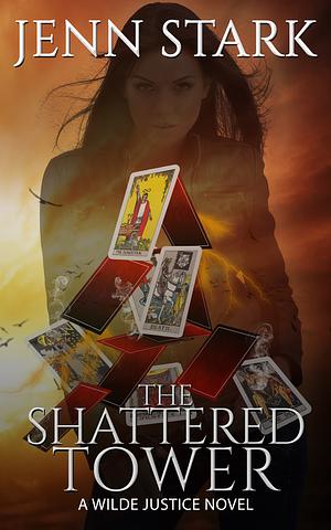 The Shattered Tower by Jenn Stark