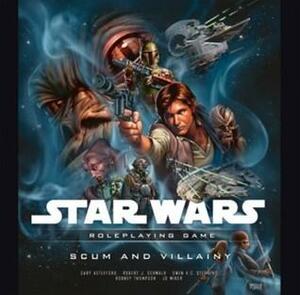 Star Wars: Scum and Villainy: A Star Wars Roleplaying Game Supplement by Wizards of the Coast