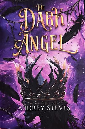 The Dark Angel by Audrey Steves