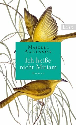 Ich heiße nicht Miriam by Christel Hildebrandt, Majgull Axelsson