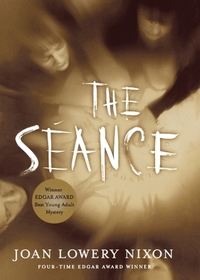 The Seance by Joan Lowery Nixon