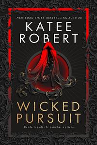 Wicked Pursuit by Katee Robert