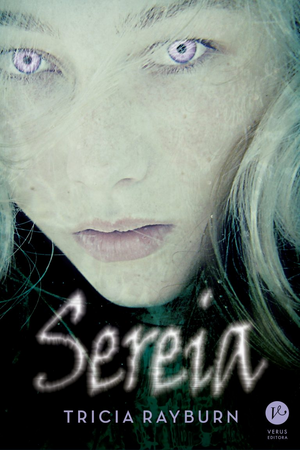 Sereia by Tricia Rayburn