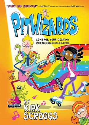 PetWizards by Kirk Scroggs